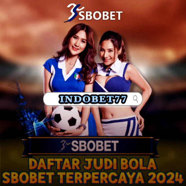 Link Sbobet88 Indonesia Panduan Terbaik untuk Para Petaruh