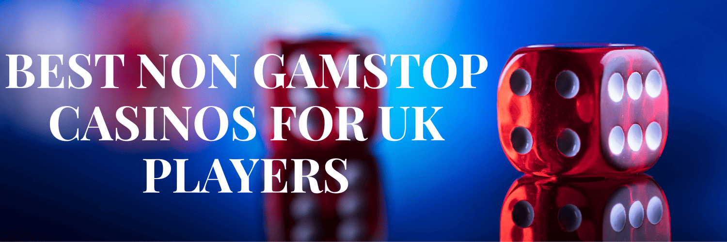 Best Casinos in the UK Not on Gamstop